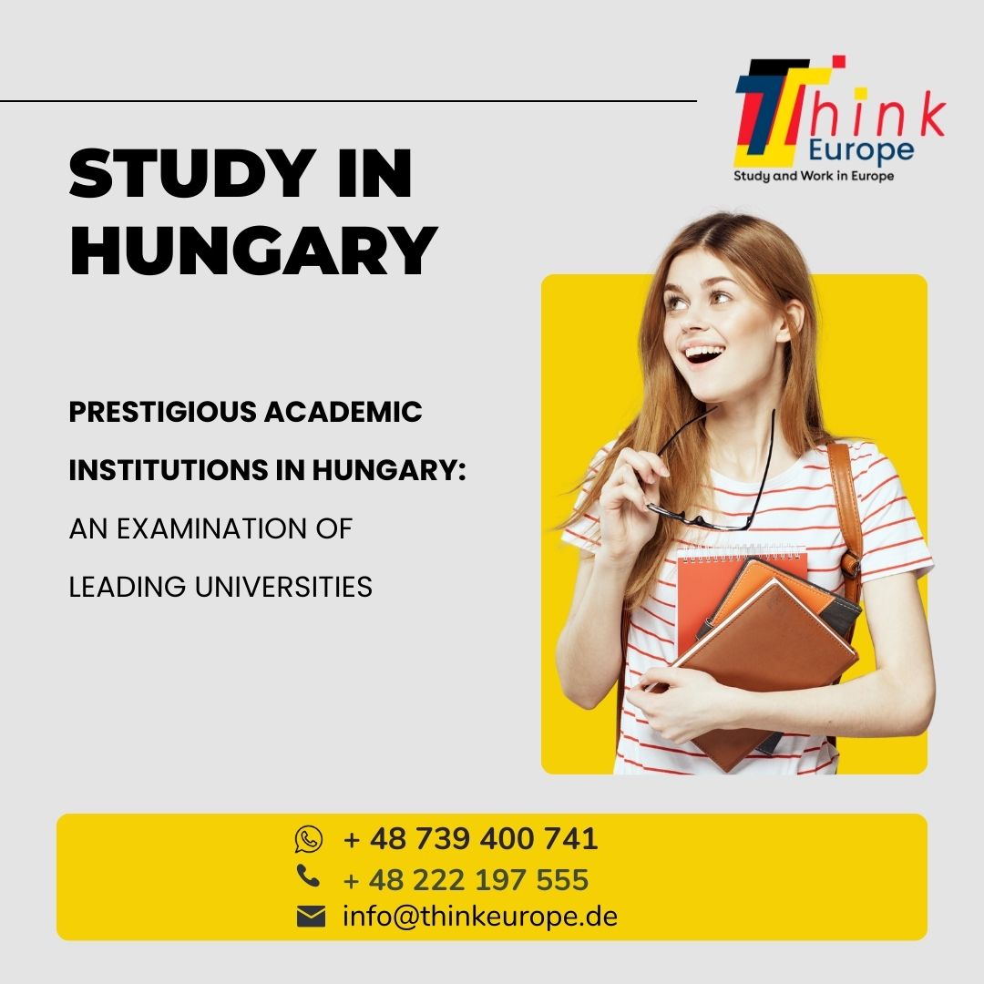 Prestigious Academic Institutions in Hungary: An Examination of Leading Universities