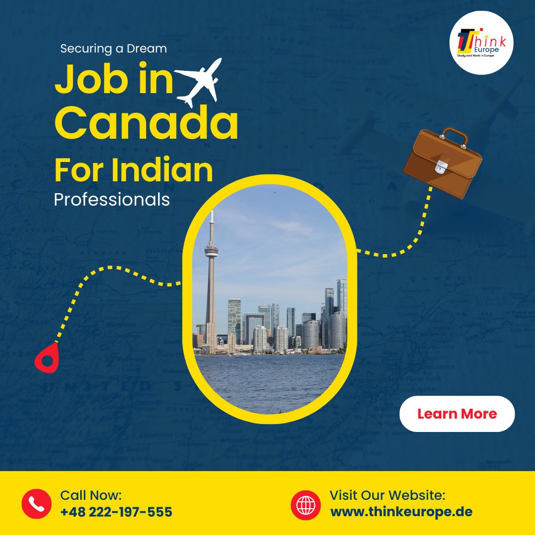 A Comprehensive Guide to Securing a Dream Job in Canada for Indian Professionals