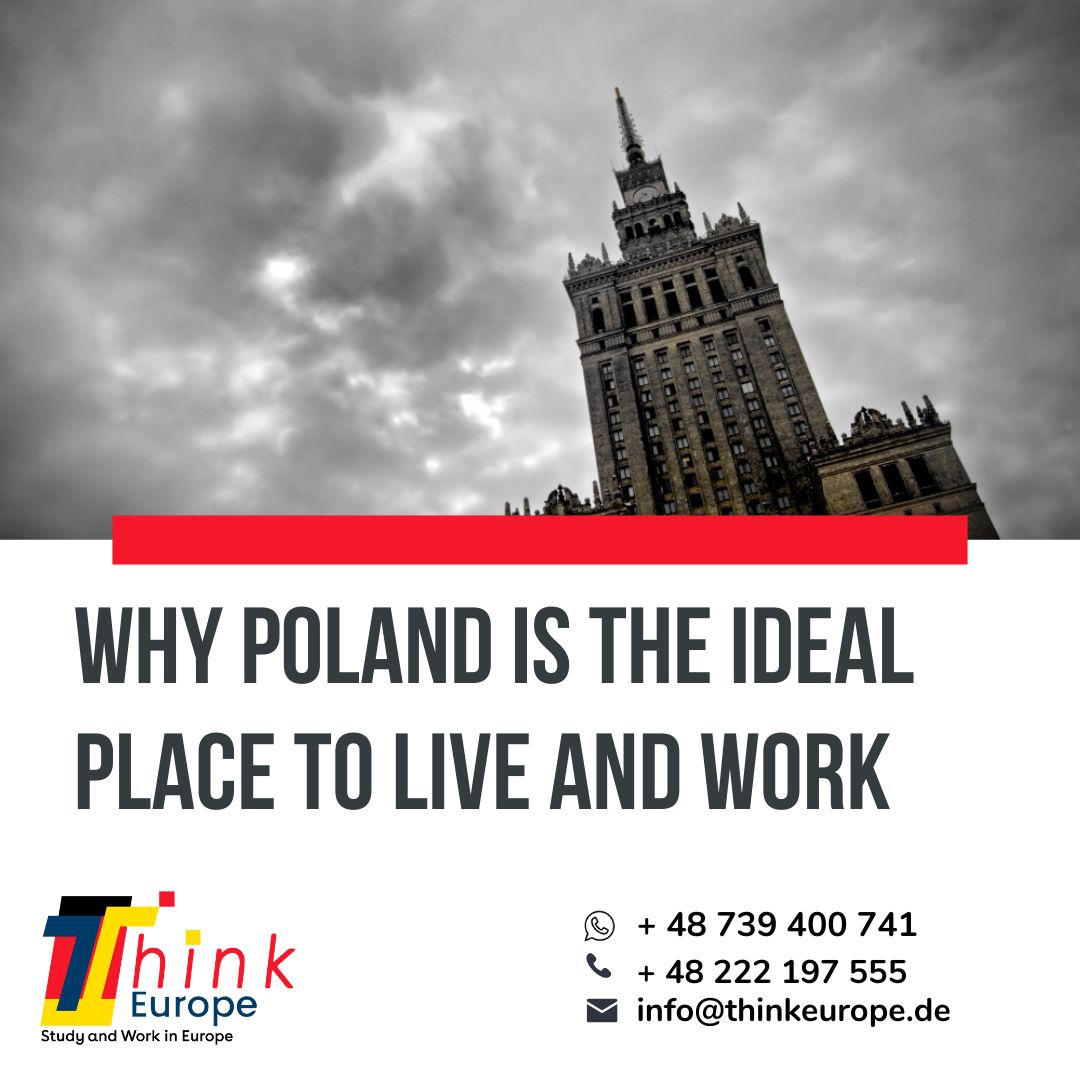 Why Poland is the Ideal Place to Live and Work