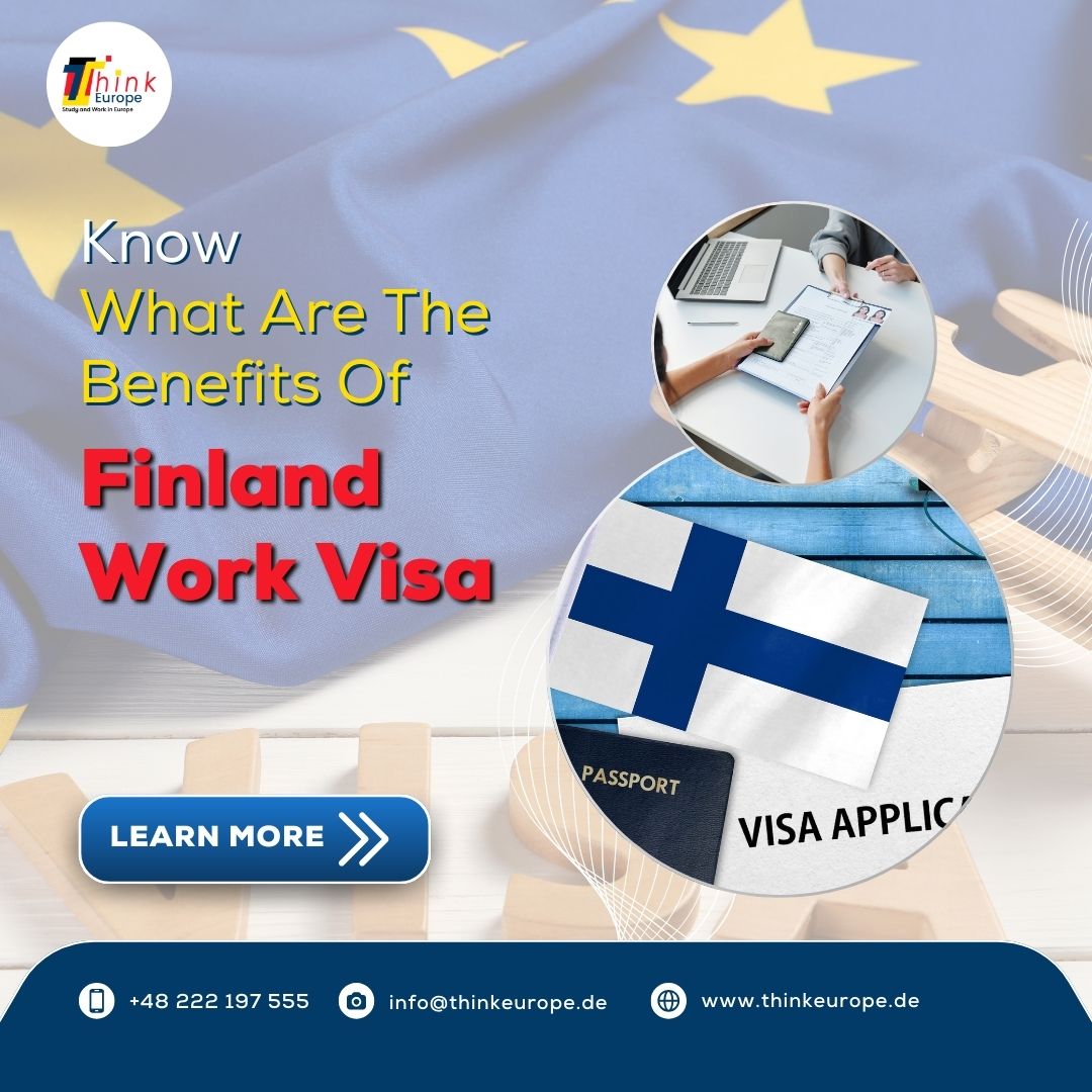 What Are The Major Benefits of a Finland Work Visa?