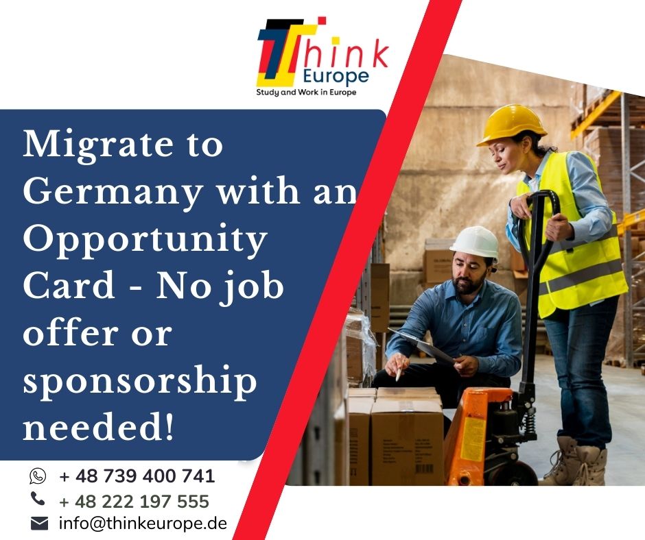 Migrate to Germany with an Opportunity Card - No job offer or sponsorship needed!