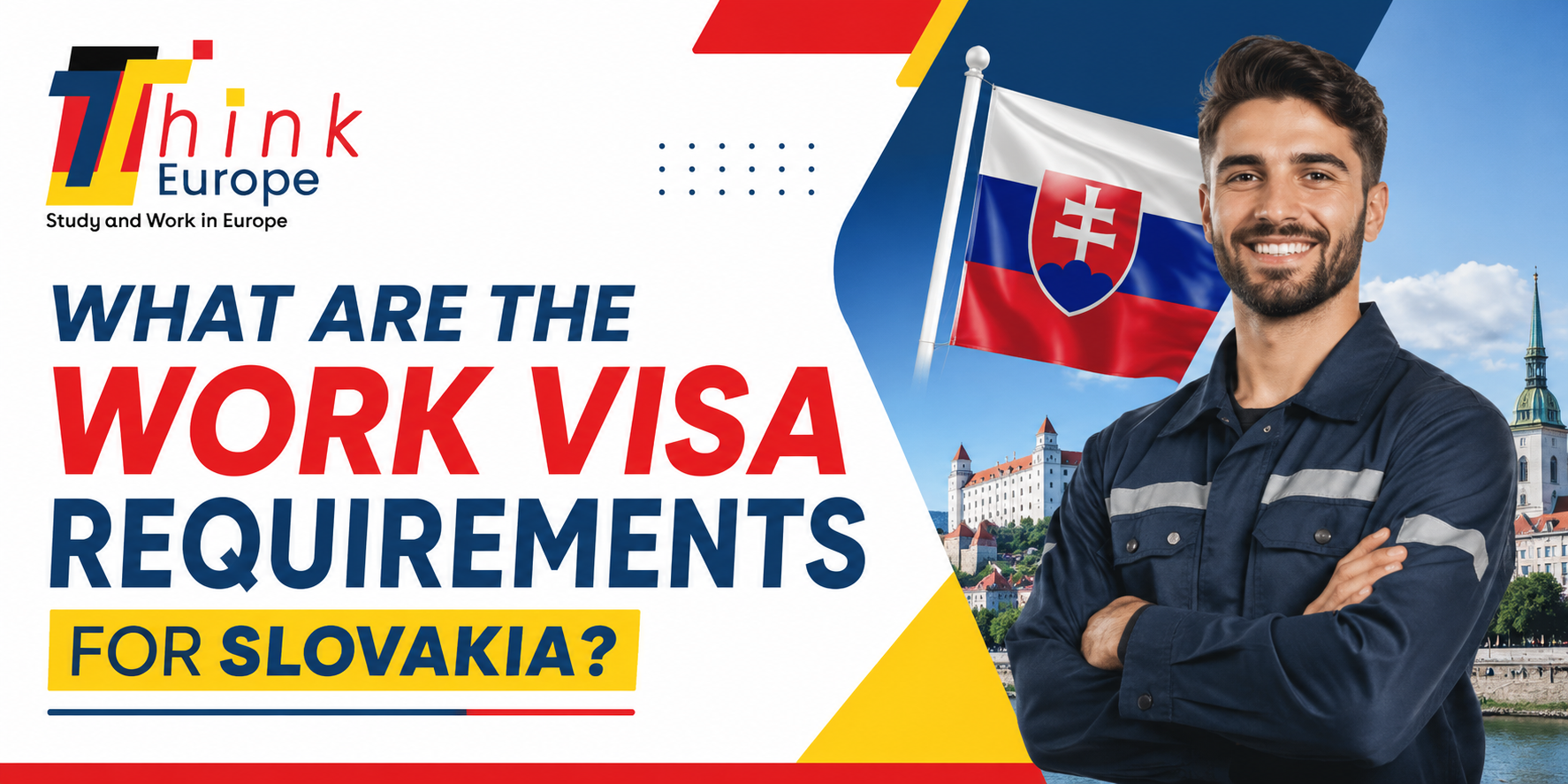 What Are the Work Visa Requirements for Slovakia? (2026 Complete Guide for Foreign Workers)